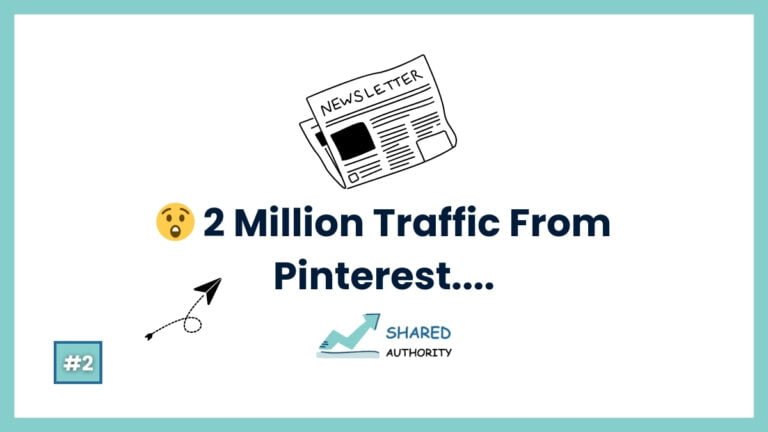 #2 | 😲 2 Million Traffic From Pinterest….