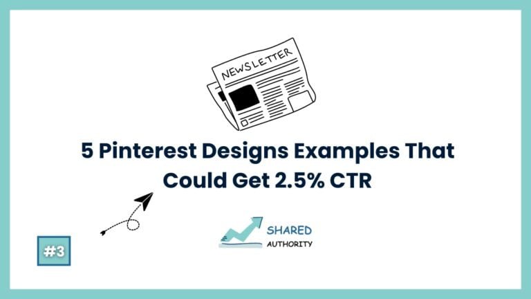 10 Pinterest Pin Design Examples That Could Get 2.5% CTR